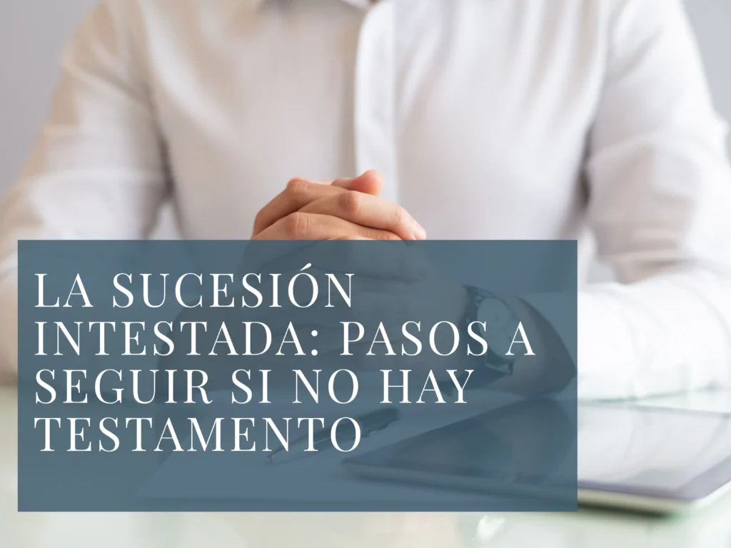 La Sucesión Intestada