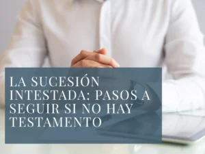 La Sucesión Intestada